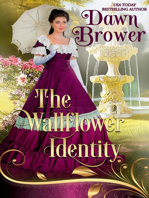 Title details for The Wallflower Identity by Dawn Brower - Available